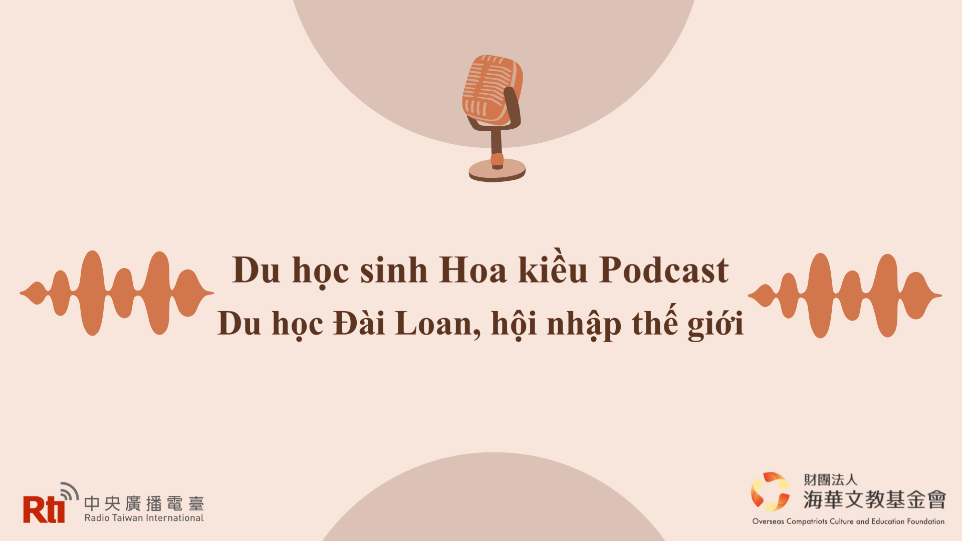 Podcast Du học sinh Hoa Kiều
