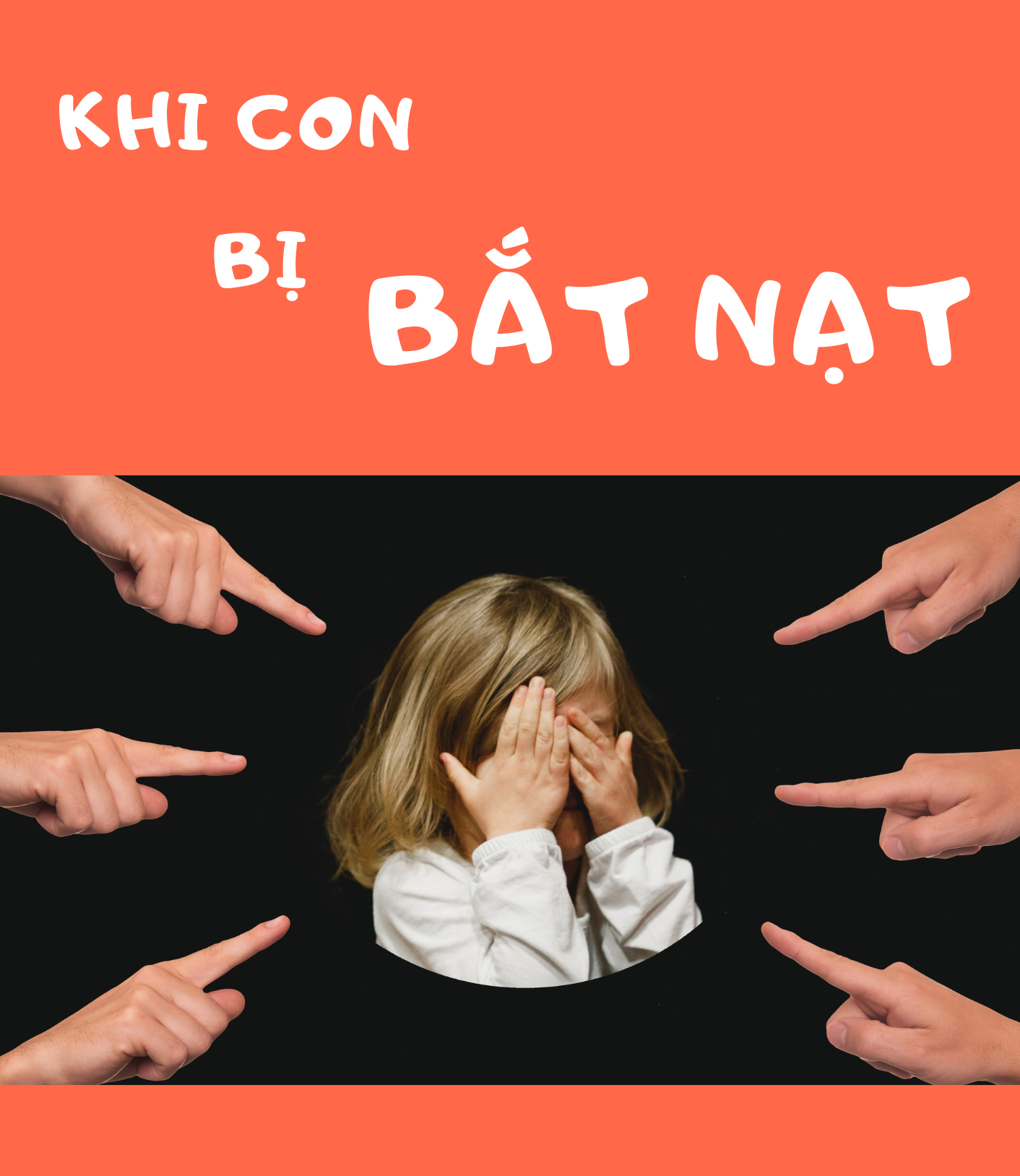 Cùng con - Khi con bị bắt nạt Cùng con - Khi con bị bắt nạt