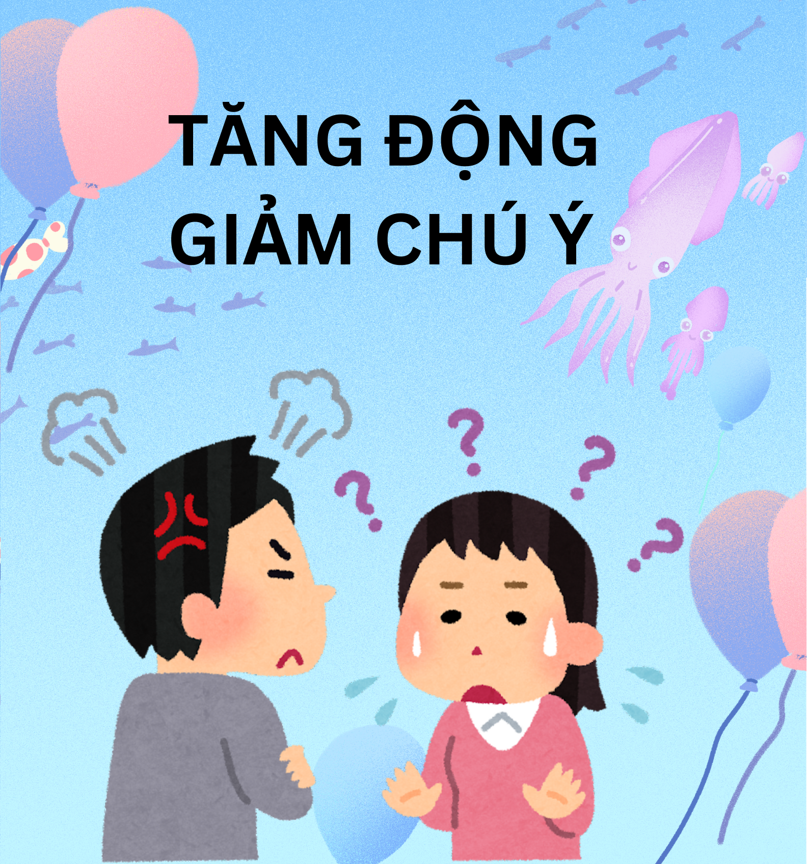 Cùng con - Tăng động giảm chú ý Cùng con - Tăng động giảm chú ý