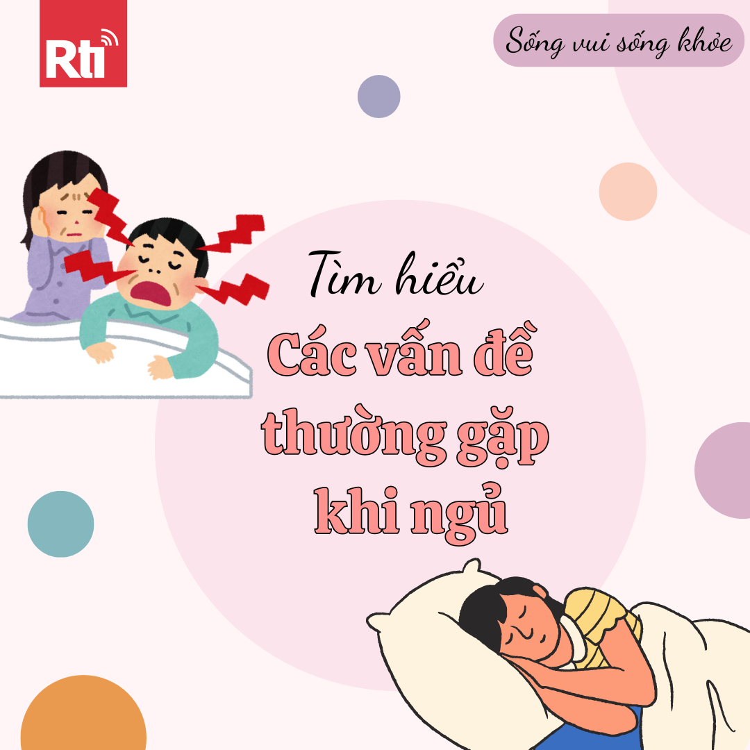 [Sống vui sống khỏe - Tập 130] Các vấn đề thường gặp khi ngủ (P1)