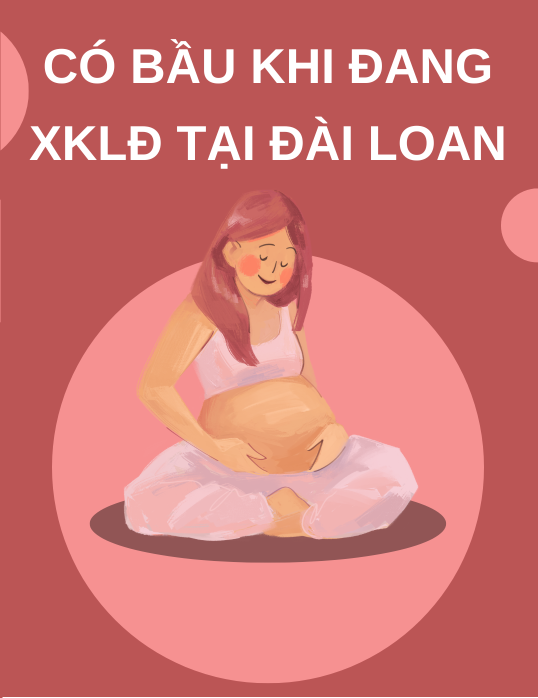 Cùng con - Có bầu khi đang XKLĐ tại Đài Loan