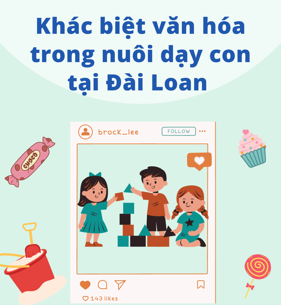 Cùng con - Những khác biệt văn hóa trong việc nuôi dạy con tại Đài Loan