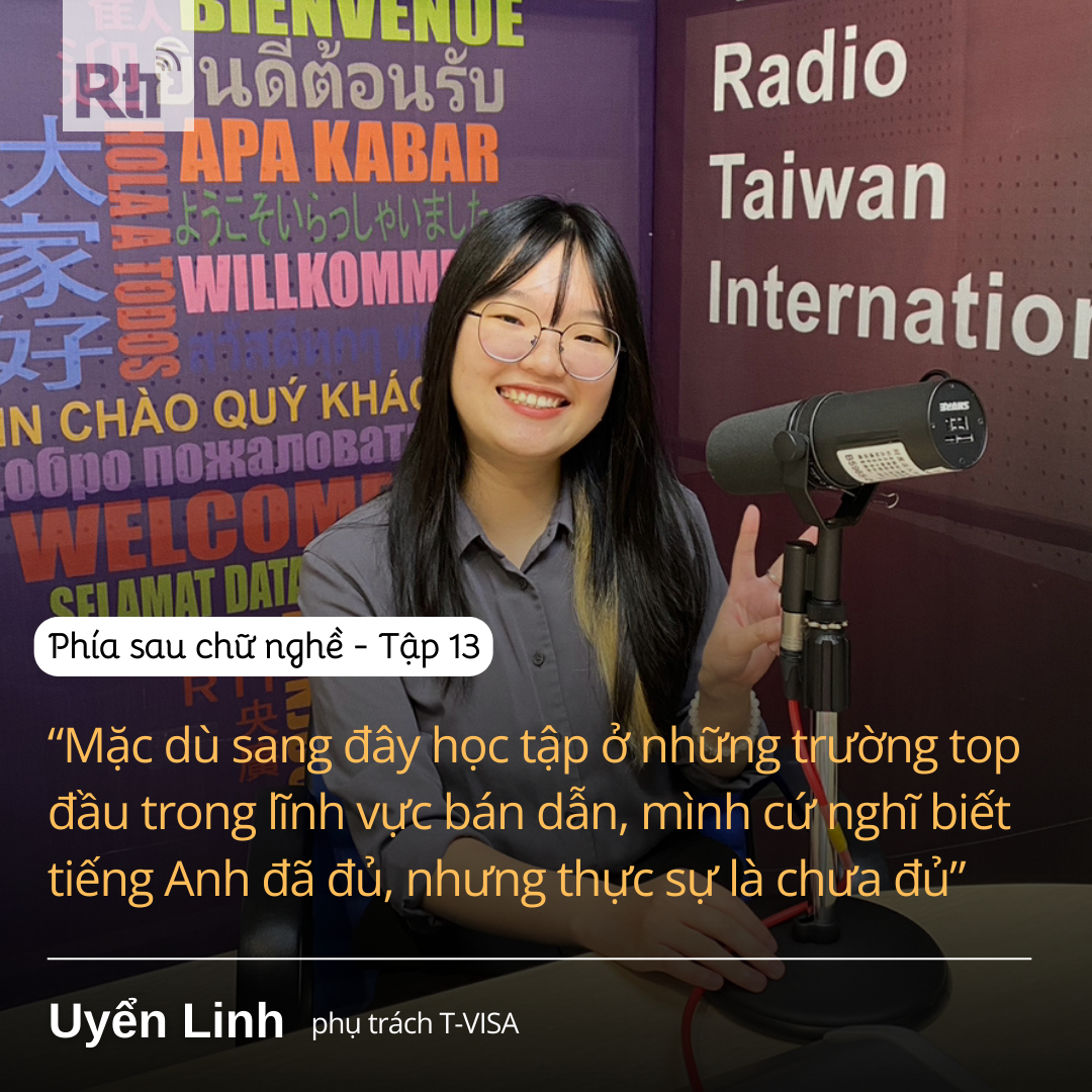[Phía sau chữ “nghề” - Tập 13] Làm quen với Uyển Linh - phụ trách Liên minh Du học sinh Việt Nam tại Đài Loan và cùng tìm hiểu về cơ hội việc làm ngành bán dẫn cho người Việt