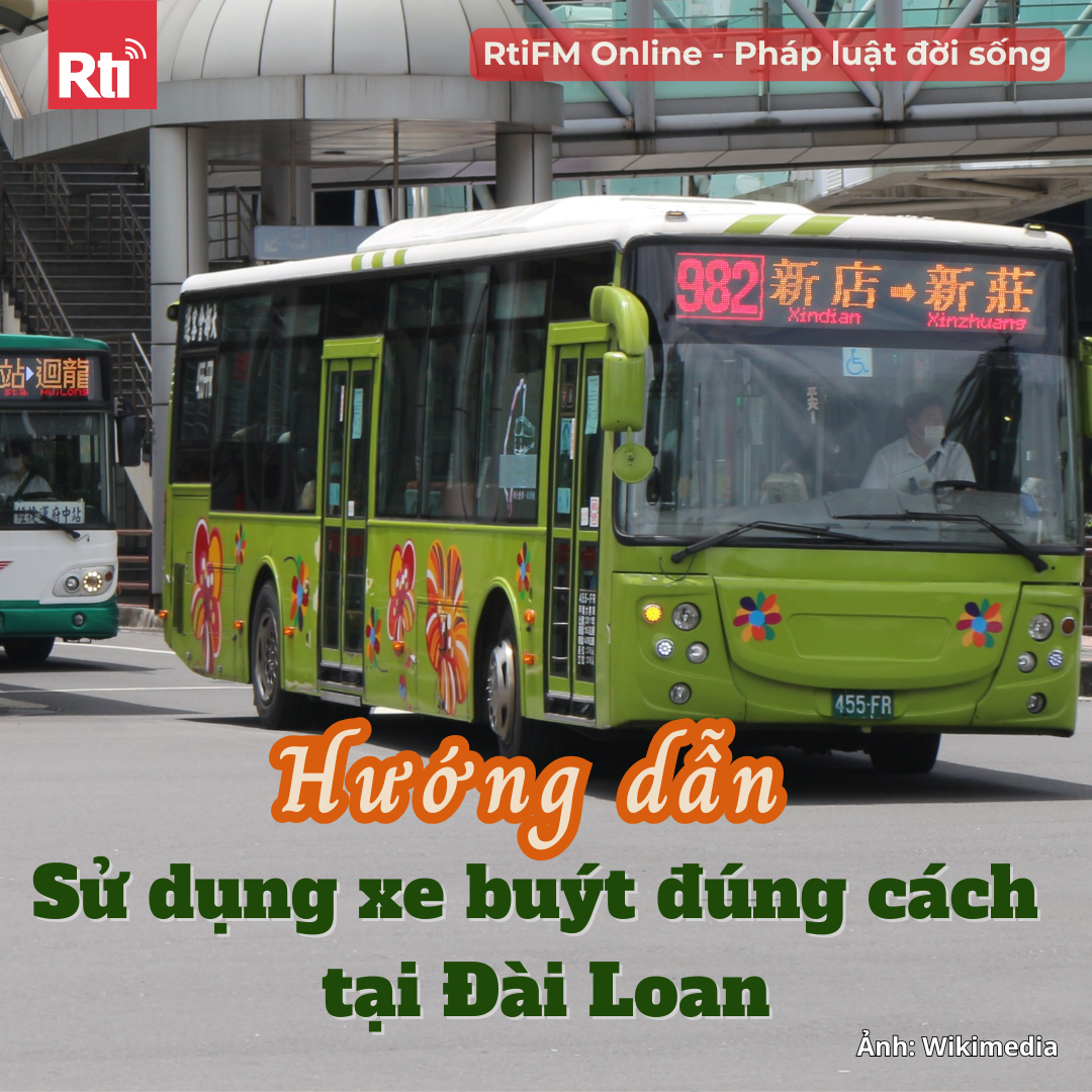 [Pháp luật đời sống - Tập 117] Hướng dẫn sử dụng xe buýt đúng cách tại Đài Loan (Phần 1)