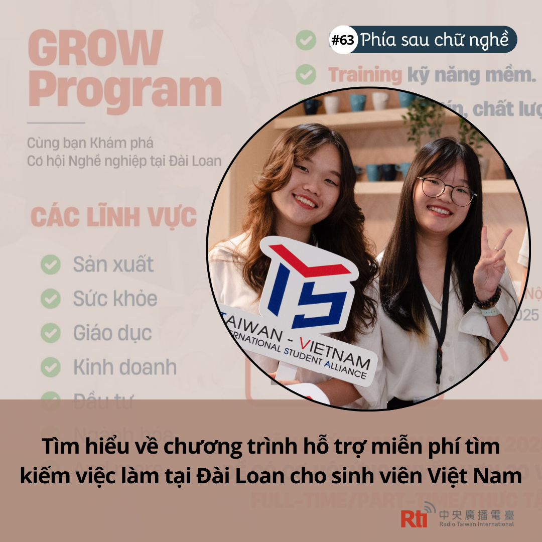 [Phía sau chữ nghề - Tập 63] Tìm hiểu về chương trình hỗ trợ miễn phí tìm kiếm việc làm tại Đài Loan cho sinh viên Việt Nam