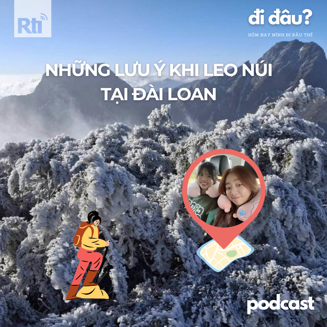[Hôm nay mình đi đâu thế? - Tập 126] Những lưu ý khi leo núi tại Đài Loan