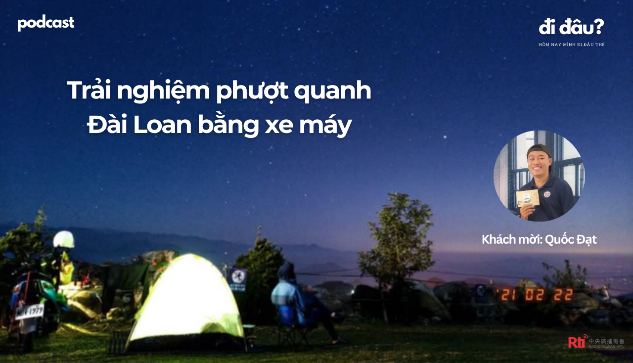 [Hôm nay mình đi đâu thế? - Tập 128] Trải nghiệm phượt quanh Đài Loan bằng xe máy